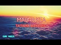 Tatiana Manaois Mauna Kea - Cube Music Lyrics