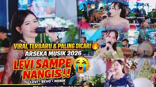 ‼️VIRAL TERBARU & PALING DICARI ARSEKA MUSIK • LEVI SAMPE NANGIS | LEVI • REVO • NONIK BIKIN HEBOH