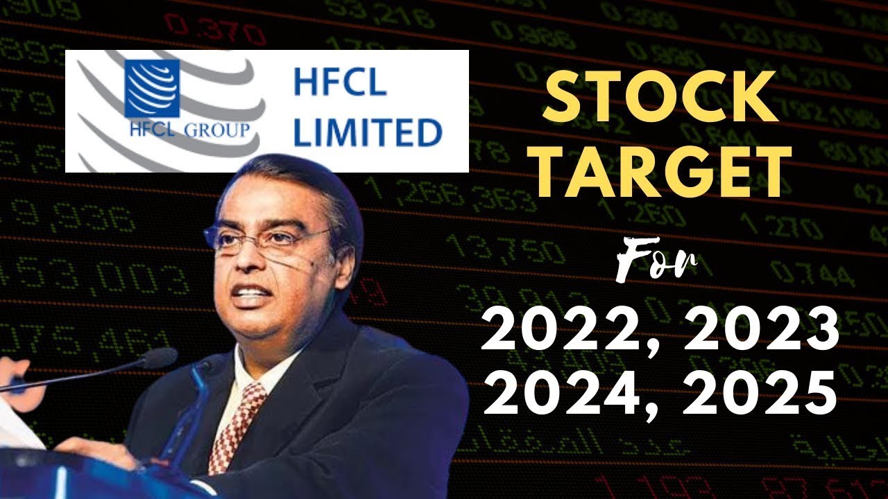 HFCL Stock Price Target 2022 2023 2024 2025 HFCL Technical Level hfcl-stock-price-target-2022-2023-2024-2025-hfcl-technical-level