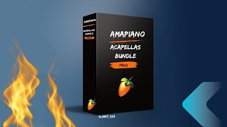 Amapiano Acapellas Bundle Pack Vol.1 | FL STUDIO | 2023