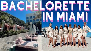 Bachelorette In Miami - Miami Hen Party vlog! Girls Weekend In Miami - Miami vlog