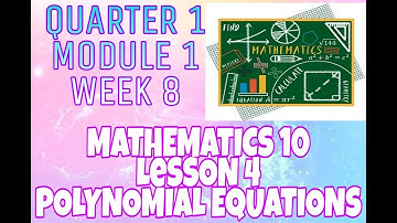 MATH10 WEEK 8 TOPIC:POLYNOMIAL EQUATIONS  via ZoomMeet Taglish Discussion