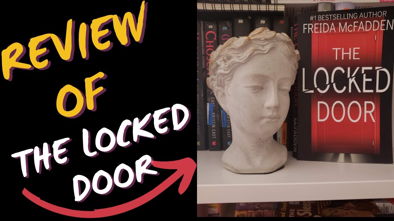 Review of The Locked Door by Freida McFadden YouTube