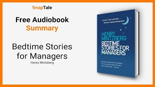 Bedtime Stories for Managers by Henry Mintzberg: 8 Minute Summary