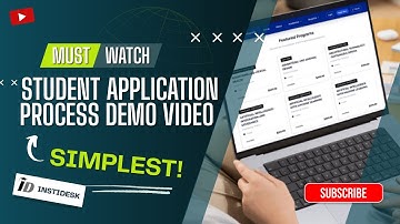 Student Application Process Demo Video for Instidesk