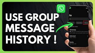How to Use WhatsApp Group Message History Feature !