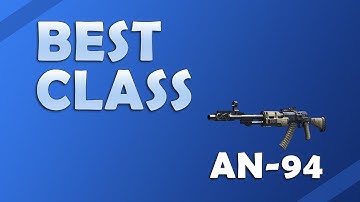 Best Class Setup - AN94 (Black Ops 2 Gameplay)
