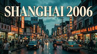 Vintage Shanghai Tour (2006) | Oriental Pearl Tower, Lujiazui & Pudong Skyline HD