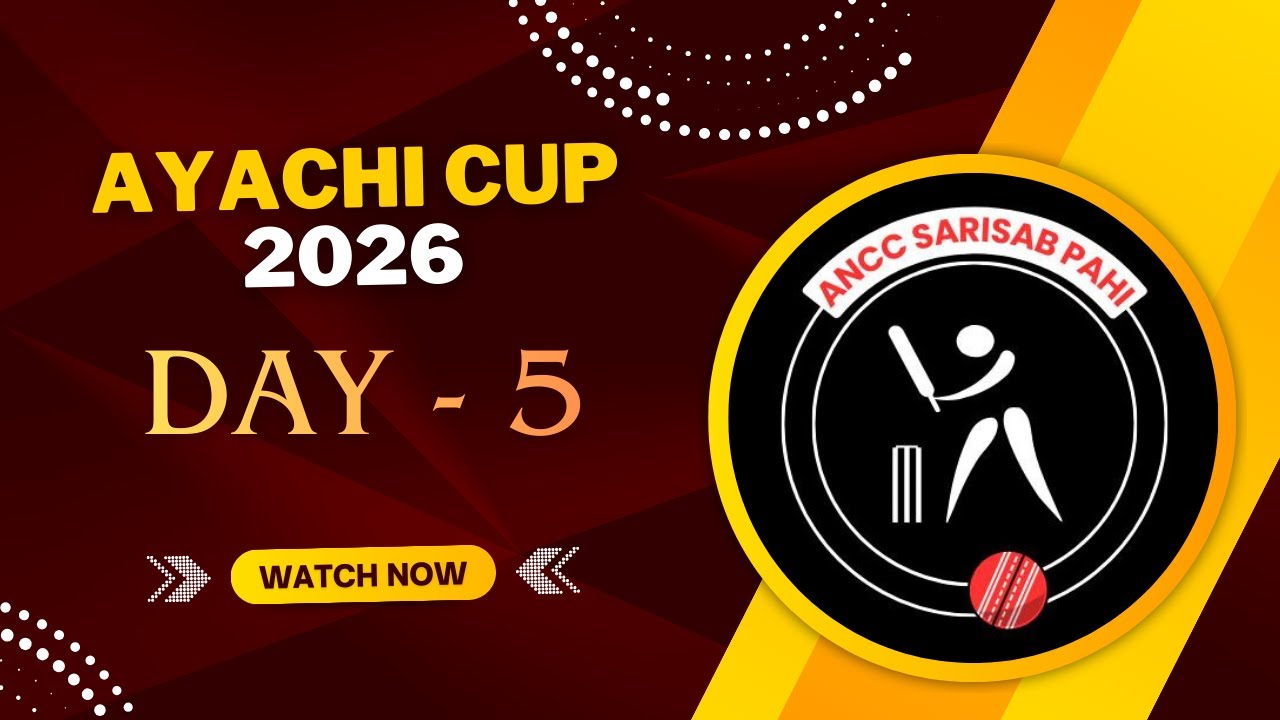 DAY - 06 || AYACHI CUP  - 2026