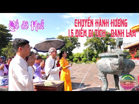 Video Một chuyến hành hương đặc biệt - 16 điểm di tích, danh... - youtube