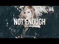 Not Enough || Avril Lavigne || Traducida al español + Lyrics