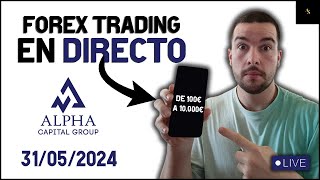 TRADING EN ​DIRECTO OPERANDO LONDRES 31/05/2024 : (+0%) GBP/USD Y EUR/USD  #ForexEnDirecto