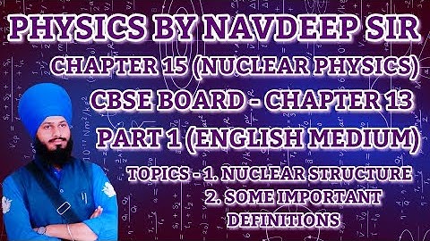 RBSE CBSE 12th PHYSICS CHAPTER 15 PART 1 ENGLISH MEDIUM (NUCLEAR PHYSICS )