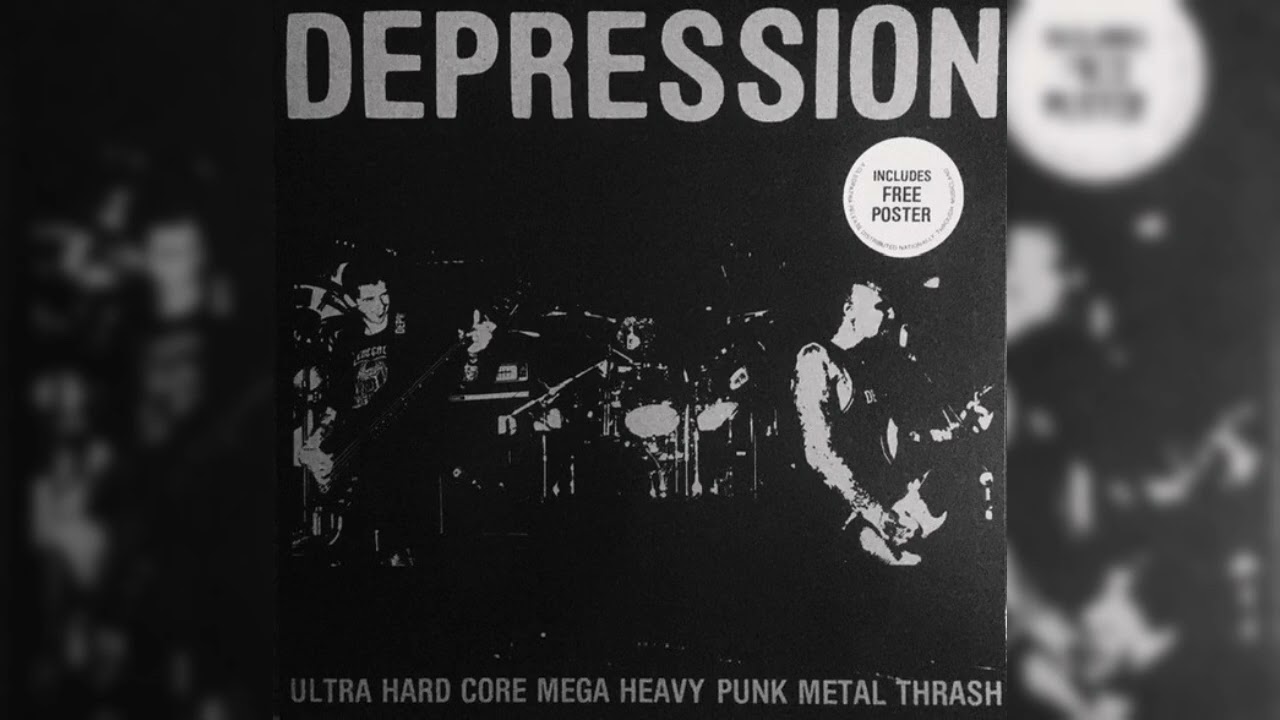 Depression - Ultra Hard Core Mega Heavy Punk Metal Thrash (Full