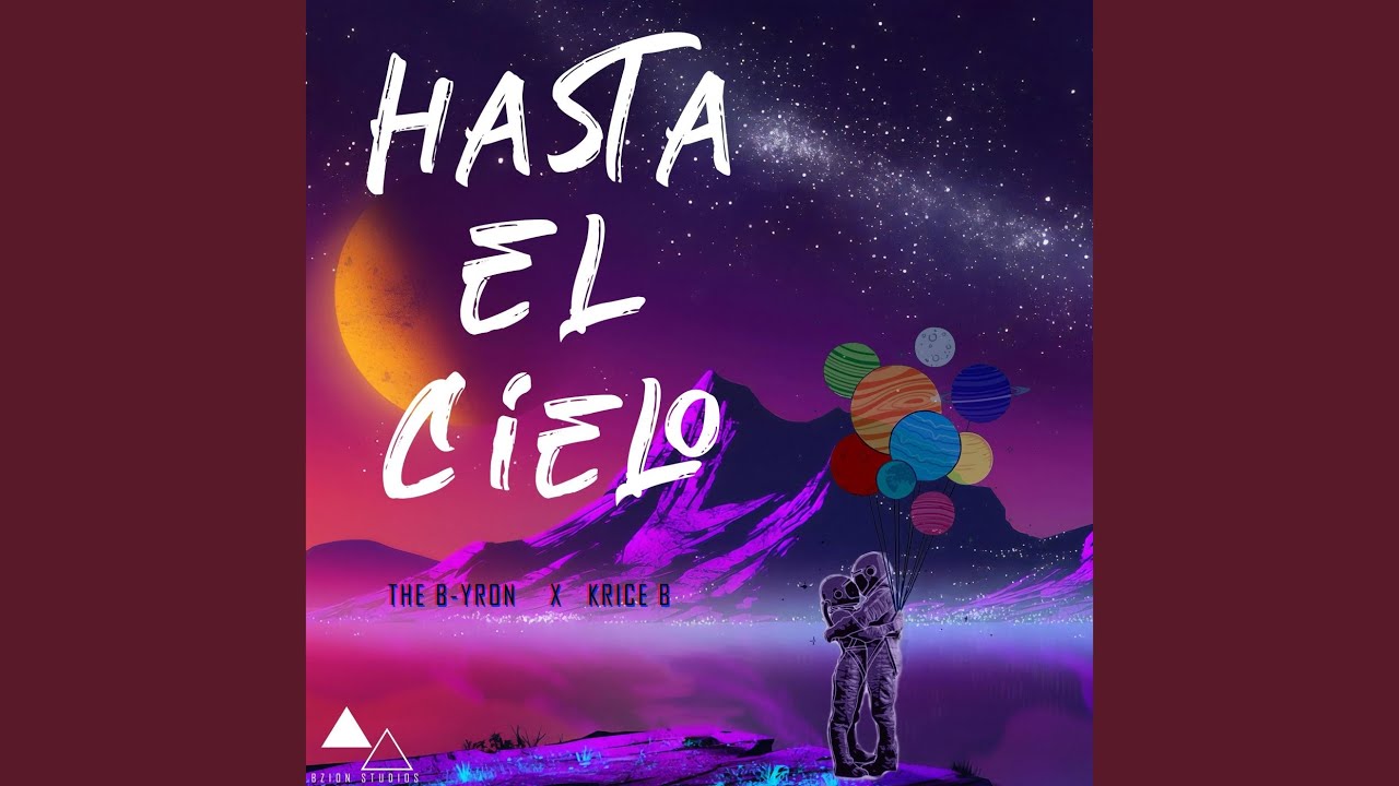 Hasta el Cielo YouTube