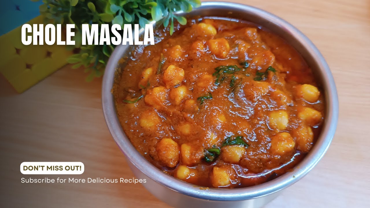 Rich and Spicy Chole Masala Recipe You Need to Try NOW