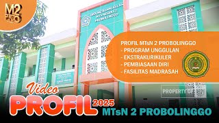 PROFIL MTs NEGERI 2 PROBOLINGGO 2025