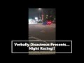 Verbally Disastrous Presents Racing During My Night Walk Clip 6 