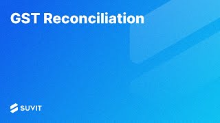 GST Reconciliation in Suvit Software: Simplify Your Tax Process