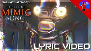 FNAF: SECRET OF THE MIMIC SONG (Modern Man) LYRIC VIDEO