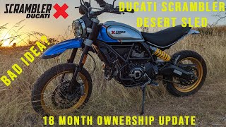Ducati Scrambler Desert Sled 18month ownership update (Horribly unreliable and expensive?)