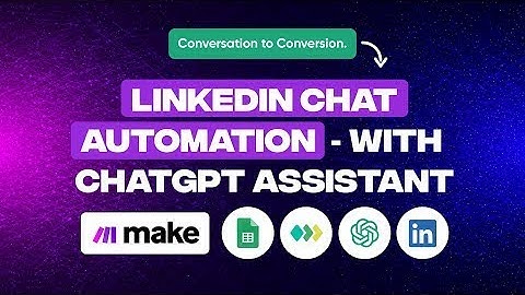 LinkedIn Chat Automation | Make.com