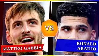 Matteo Gabbia vs Ronald Araujo - Who's Better? ⚽