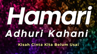 Hamari Adhuri Kahani | Female Cover | Lirik Dan Terjemahaan