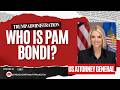 Who is Pam Bondi??