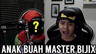 ANAK BUAH MASTER BIJIX TERBARU!!!