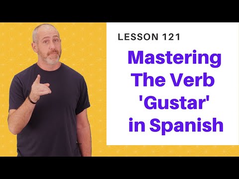 How to Use Gustar in Spanish | The Language Tutor *Lesson 121*