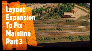 Layout Expansion To Fix Mainline Part 3