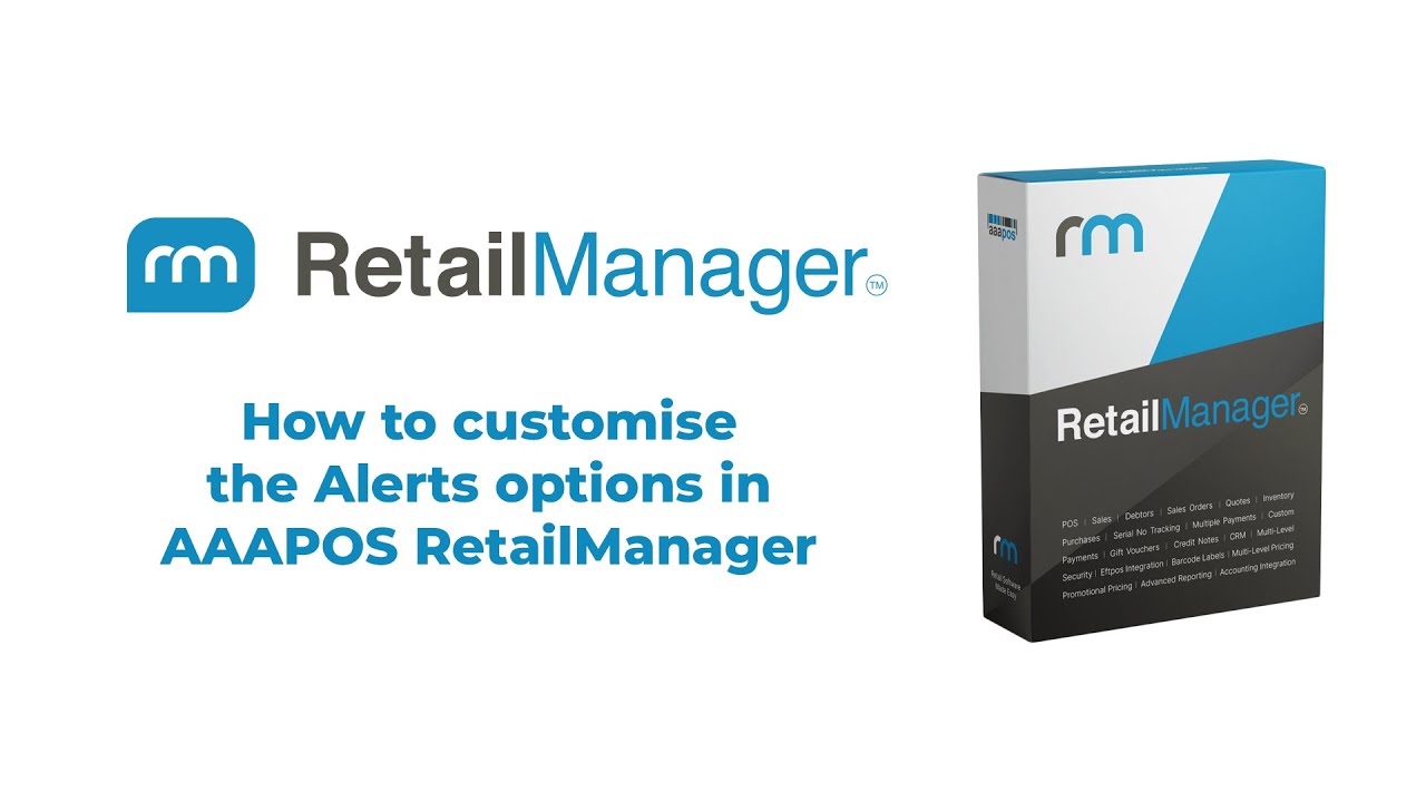 How to customise the Alerts options in AAAPOS RetailManager