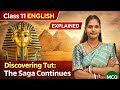 Discovering Tut: The Saga Continues | Class 11 English Explained | VVI MCQ Questions | Board Exam