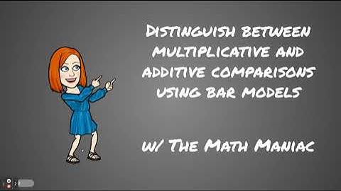 Distinguishing Between Multiplicative and Additive Comparison Problems