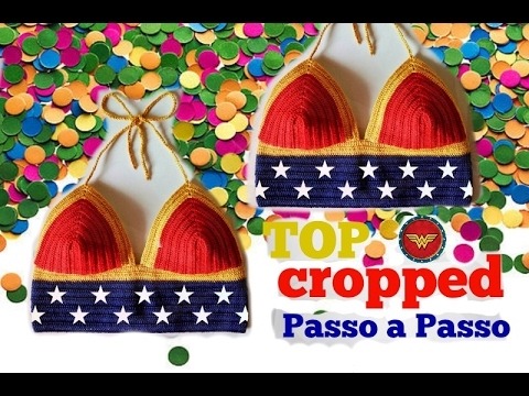 Passo a Passo Cropped em Crochê  Mulher Maravilha 2° Parte