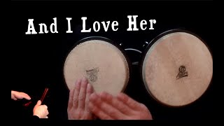 And I Love Her | Isolated Percussion | Claves and Bongos