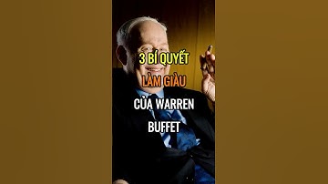 3 bí quyết LÀM GIÀU của Warren Buffet | Chứng Khoán Số Official #shorts