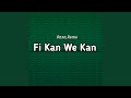 Fi Kan We Kan