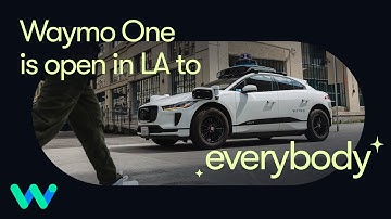 Waymo One is now open to all in Los Angeles