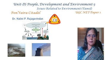 UGC-NET Paper-1 Unit-9 People, Development and Environment -3 Environmental Issues-(Tamil)