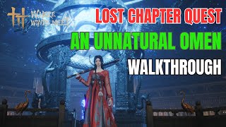 Lost Chapter Quest - An Unnatural Omen Full Walkthrough | Where Winds Meet