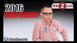 Cheb Hamani 2016 - Zahri Ana Winta Yétfakarni
