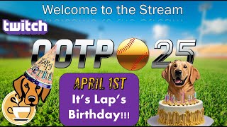 OOTP 25 Baseball April Fools Birthday Stream! Early bird new card release too!!!