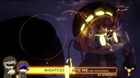 BITE ME Nightcore  AJ DiSpirito ft Zephyrianna LYRICS + battle scene