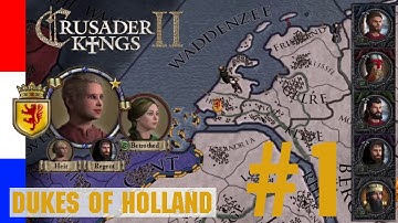 CK2 Historical - Dukes of Holland #1 - Marrying Off and Setting Up