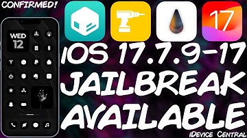 iOS 17.7.9 - 17.0 JAILBREAK CONFIRMED Working! You Can Jailbreak All iOS 17 Builds On Pre-A12