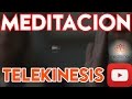 ☛ MEDITACION TELEKINESIS ☚ Técnica para desarrollar la Telequinesis ✔✔✔