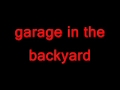 Garage In The Backyard Wmv