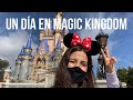 UN DIA EN MAGIC KINGDOM | último vlog en Disney